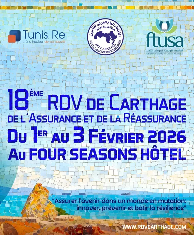 Du 1er au 3 février 2026, la Tunisie a accueilli la 18ème édition des Rendez-Vous de Carthage de l'Assurance et de la Réassurance 